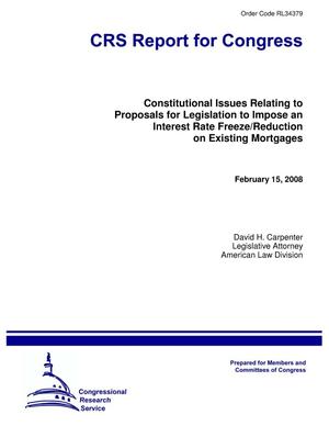 Constitutional Issues Relating to Proposals for Legislation to Impose an Interest Rate Freeze/Reduction on Existing Mortgages