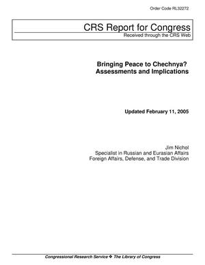 Bringing Peace to Chechnya? Assessments and Implications