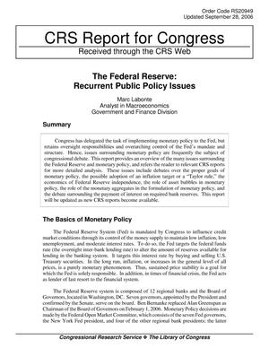 The Federal Reserve: Recurrent Public Policy Issues
