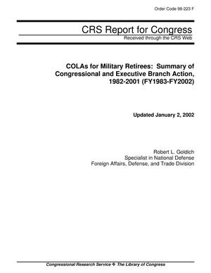 COLAs for Military Retirees: Summary of Congressional and Executive Branch Action, 1982-2001 (FY1983-FY2002)