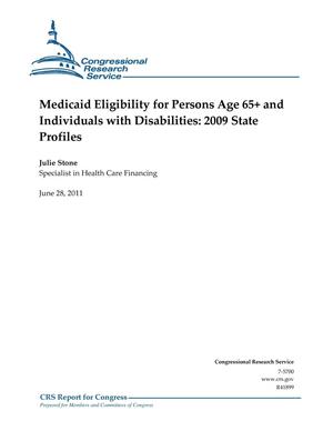 Medicaid Eligibility for Persons Age 65+ and Individuals with Disabilities: 2009 State Profiles