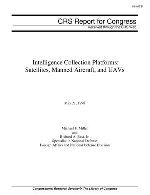 Intelligence Collection Platforms: Satellites, Manned Aircraft, and UAVs