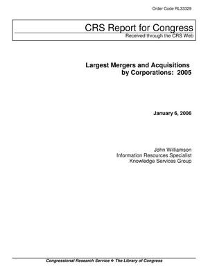Largest Mergers and Acquisitions by Corporations: 2005