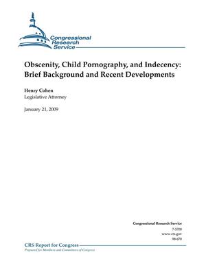 Obscenity, Child Pornography, and Indecency: Recent Developments and Pending Issues