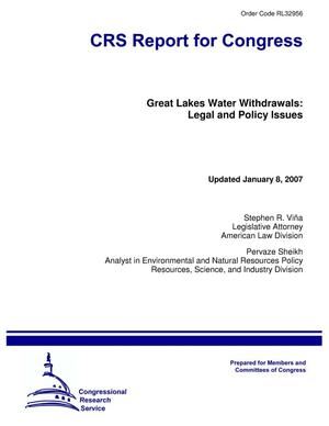 Great Lakes Water Withdrawals: Legal and Policy Issues. January 2007