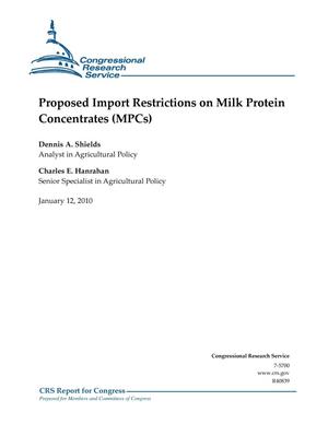 Proposed Import Restrictions on Milk Protein Concentrates (MPCs)