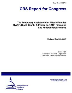 The Temporary Assistance for Needy Families (TANF) Block Grant: A Primer on TANF Financing and Federal Requirements