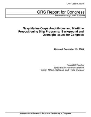 [Navy-Marine Corps Amphibious and Maritime Prepositioning Ship Programs: Background and Oversight Issues for Congress, December 13, 2005]