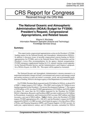 The National Oceanic and Atmospheric Administration (NOAA) Budget for FY2006: President’s Request, Congressional Appropriations, and Related Issues