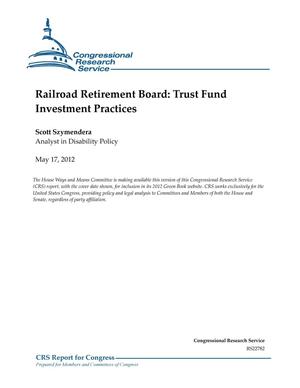 Railroad Retirement Board: Trust Fund Investment Practices