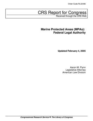 [Marine Protected Areas (MPAs): Federal Legal Authority, February 4, 2005]