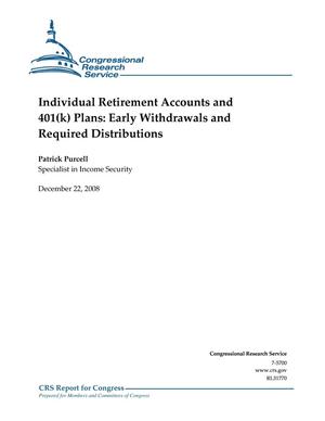 Individual Retirement Accounts and 401(k) Plans: Early Withdrawals and Required Distributions