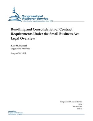 Bundling and Consolidation of Contract Requirements Under the Small Business Act: Legal Overview