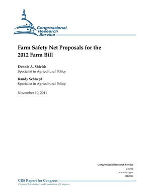 Farm Safety Net Proposals for the 2012 Farm Bill