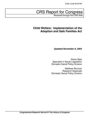 Child Welfare: Implementation of the Adoption and Safe Families Act