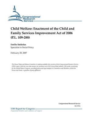 Child Welfare: Enactment of the Child and Family Services Improvement Act of 2006 (P.L. 109-288)