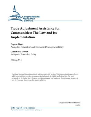 Trade Adjustment Assistance for Communities: The Law and Its Implementation