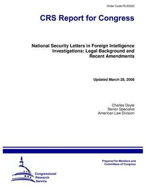 National Security Letters in Foreign Intelligence Investigations: Legal Background and Recent Amendments
