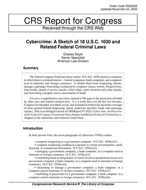 Cybercrime: A Sketch of 18 U.S.C. 1030 and Related Federal Criminal Laws