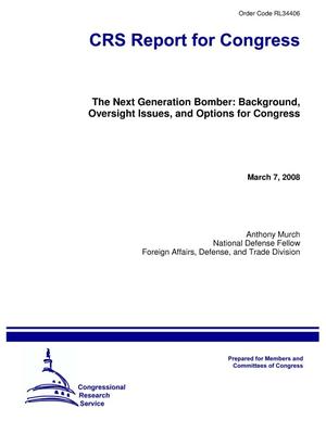 The Next Generation Bomber: Background, Oversight Issues, and Options for Congress
