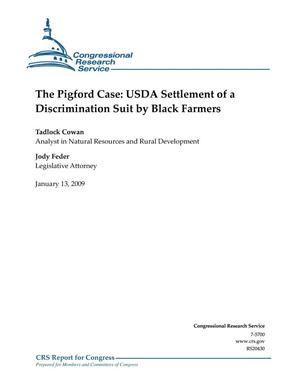 The Pigford Case: USDA Settlement of a Discrimination Suit by Black Farmers