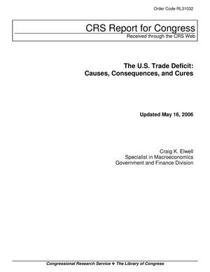 The U.S. Trade Deficit: Causes, Consequences, and Cures
