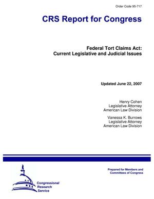 Federal Tort Claims Act: Current Legislative and Judicial Issues