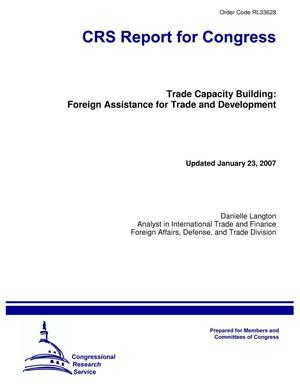 Trade Capacity Building: Foreign Assistance for Trade and Development