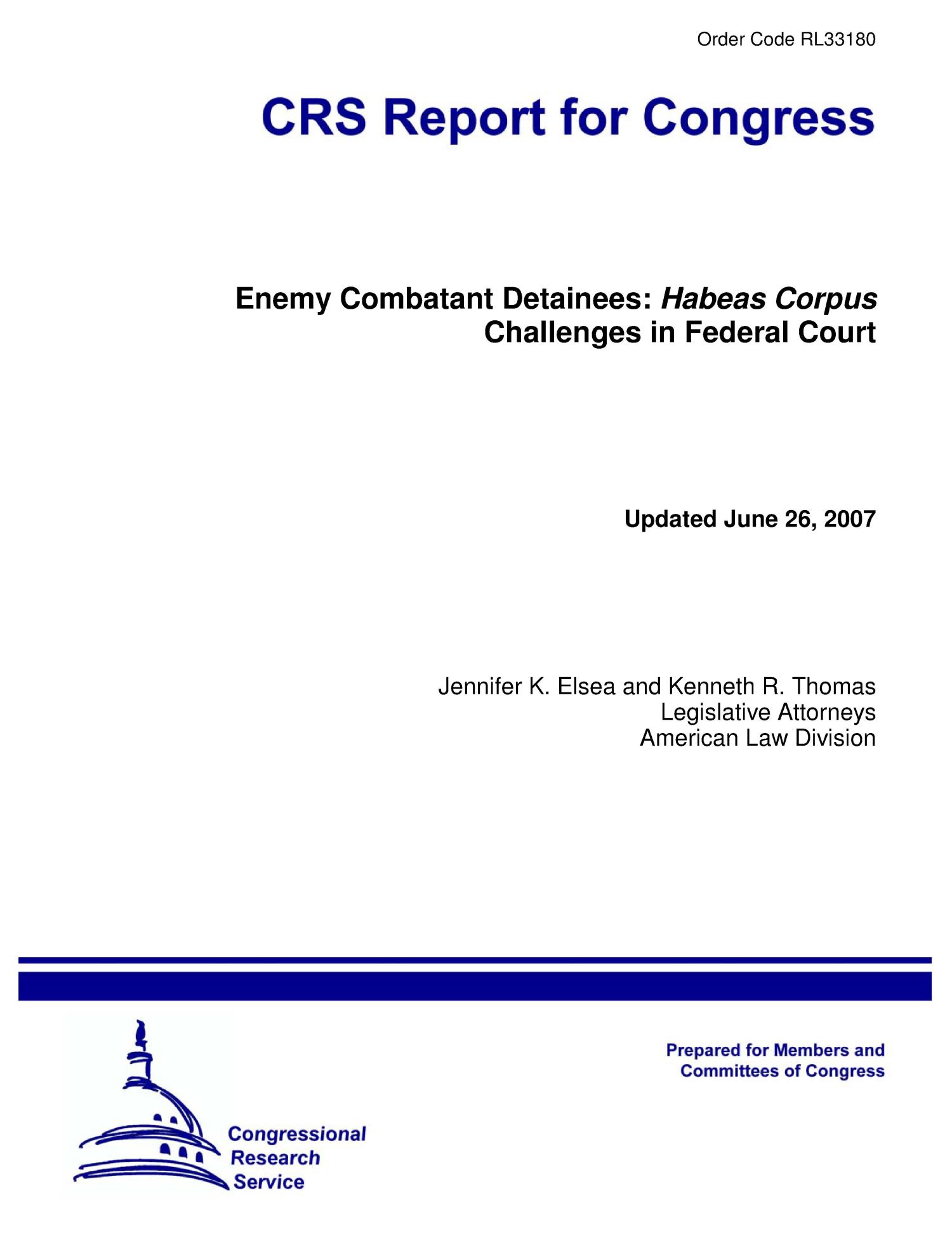Enemy Combatant Detainees: Habeas Corpus Challenges in Federal Court
                                                
                                                    [Sequence #]: 1 of 45
                                                