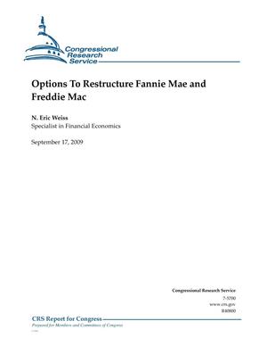 Options To Restructure Fannie Mae and Freddie Mac