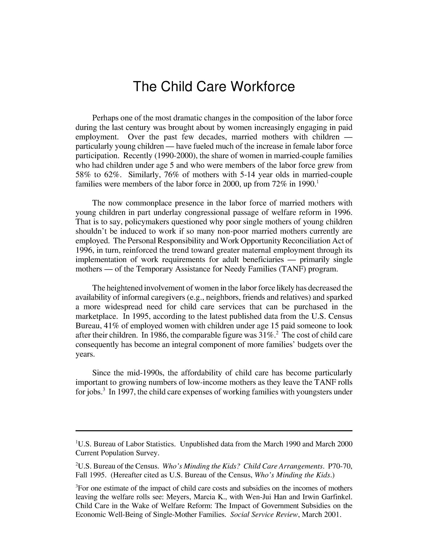 The Child Care Workforce
                                                
                                                    [Sequence #]: 4 of 21
                                                