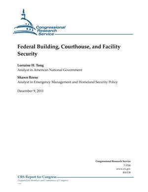 Federal Building, Courthouse, and Facility Security