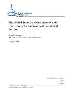 The United States as a Net Debtor Nation: Overview of the International Investment Position