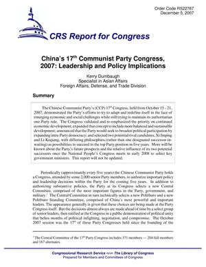 China’s 17th Communist Party Congress, 2007: Leadership and Policy Implications
