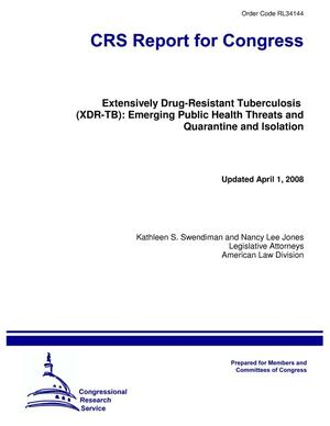 Extensively Drug-Resistant Tuberculosis (XDR-TB): Emerging Public Health Threats and Quarantine and Isolation