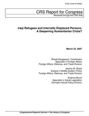 Iraqi Refugees and Internally Displaced Persons: A Deepening Humanitarian Crisis?