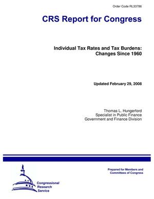 Individual Tax Rates and Tax Burdens: Changes Since 1960