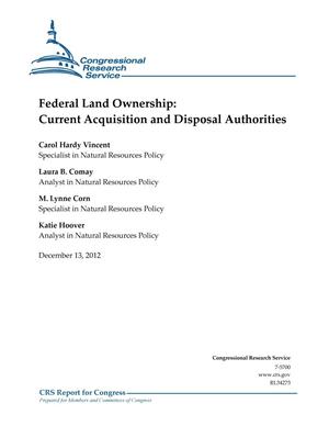 Primary view of object titled 'Federal Land Ownership: Current Acquisition and Disposal Authorities'.