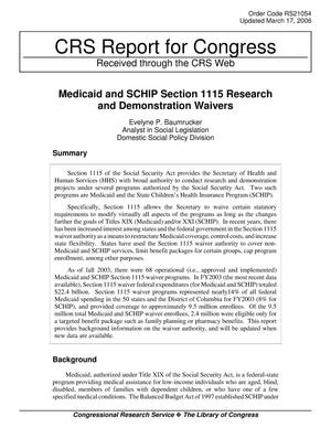 Medicaid and SCHIP Section 1115 Research and Demonstration Waivers