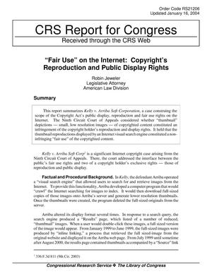 “Fair Use” on the Internet: Copyright’s Reproduction and Public Display Rights