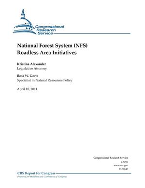 National Forest System (NFS) Roadless Area Initiatives