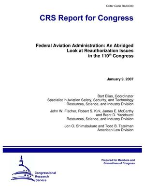 Federal Aviation Administration: An Abridged Look at Reauthorization Issues in the 110th Congress