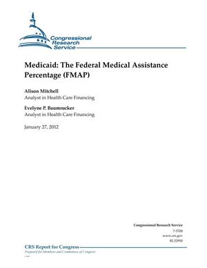 Medicaid: The Federal Medical Assistance Percentage (FMAP)