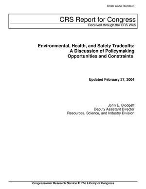 Environmental, Health, and Safety Tradeoffs: A Discussion of Policymaking Opportunities and Constraints