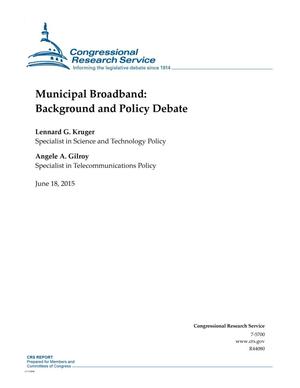 Municipal Broadband: Background and Policy Debate