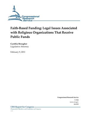 Faith-Based Funding: Legal Issues Associated with Religious Organizations That Receive Public Funds