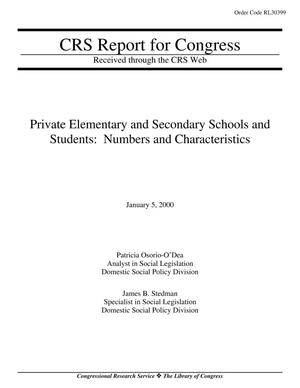 Private Elementary and Secondary Schools and Students: Numbers and Characteristics