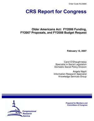 Older Americans Act: FY2006 Funding, FY2007 Proposals, and FY2008 Budget Request