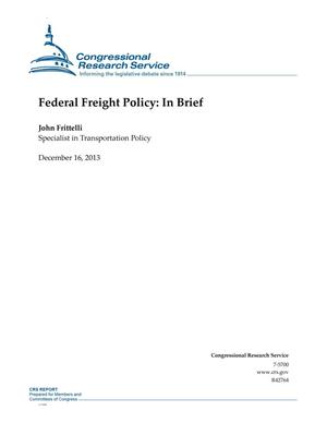 Federal Freight Policy: In Brief