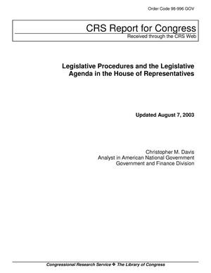 Legislative Procedures and the Legislative Agenda in the House of Representatives
